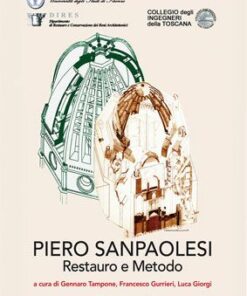 Piero Sanpaolesi. Restauro e metodo