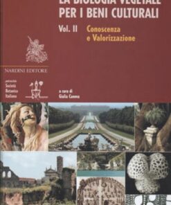 La Biologia Vegetale per i Beni Culturali - Vol. II