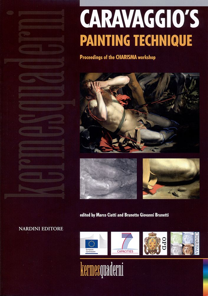 Caravaggio's Painting Technique. Proceedings of the CHARISMA workshop