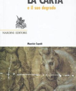 La Carta e il suo degrado