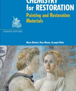 Chemistry for Restoration. Painting and Restoration Materials