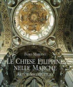 Chiese filippine nelle Marche. Arte e architettura