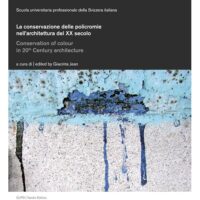 Conservazione delle policromie nell'architettura del XX secolo