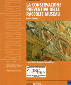 La conservazione preventiva delle raccolte museali