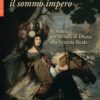 Delle Cacce ti dono il Sommo Impero. Restauri per la Sala di Diana alla Venaria Reale
