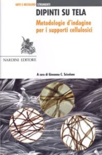 Dipinti su Tela. Metodologie d'indagine per i supporti cellulosici