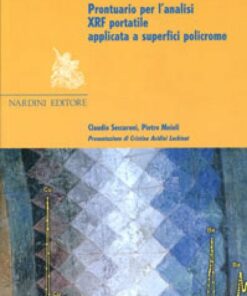 Fluorescenza X. Prontuario per l'Analisi XRF Portatile applicata a superfici policrome