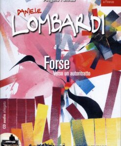 Daniele Lombardi. Forse... verso un autoritratto