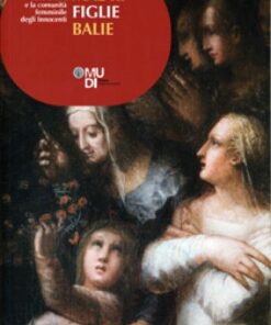 Madri Figlie Balie