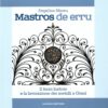 Mastros de erru. Il ferro battuto e la lavorazione dei metalli a Orani