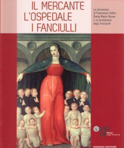 Il mercante, l'ospedale, i fanciulli