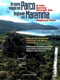 Un nuovo viaggio nel Parco Regionale della Maremma. A new journey through the Maremma Regional Park