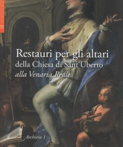 Restauri per gli Altari della Chiesa di Sant'Uberto alla Venaria Reale