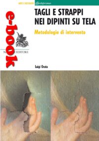 Tagli e strappi nei dipinti su tela. Metodologie di intervento