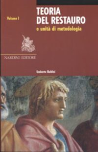 Teoria del Restauro - Volume I