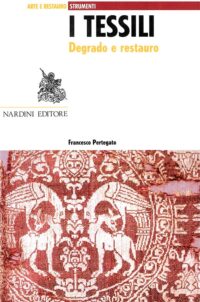 I Tessili. Degrado e Restauro