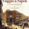 Viaggio a Napoli di Charles Baudelaire