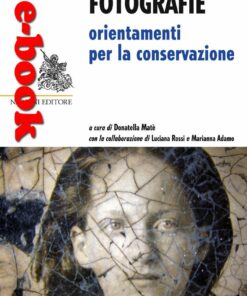Fotografie, orientamenti per la conservazione