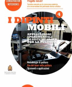 I dipinti mobili. Applicazioni sperimentali di sistemi laser per la pulitura
