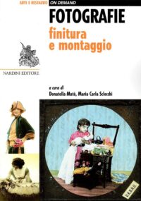 Fotografie, finitura e montaggio