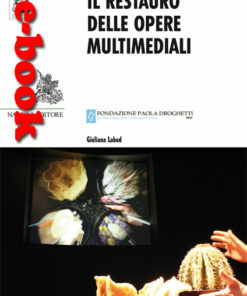 Il restauro delle opere multimediali