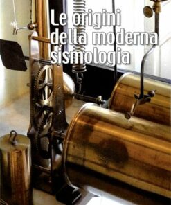 Le origini della moderna sismologia
