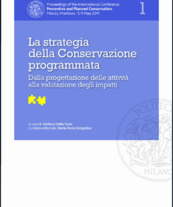 La strategia della Conservazione programmata. Dalla progettazione delle attività alla valutazione degli impatti