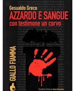 Azzardo e sangue con testimone un corvo