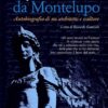 Io, Raffaello da Montelupo. Autobiografia di un architetto e scultore
