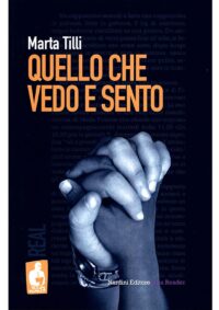 Quello che vedo e sento