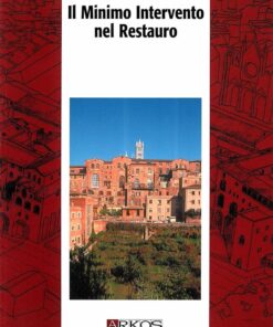 Il minimo intervento nel restauro