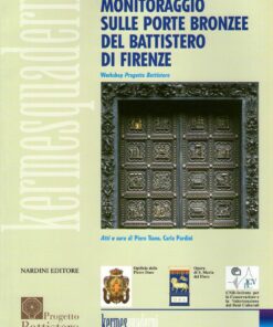Monitoraggio sulle Porte bronzee del Battistero di Firenze