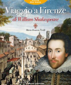 Viaggio a Firenze di William Shakespeare