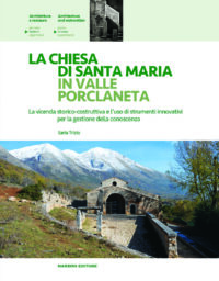 La chiesa di Santa Maria in Valle Porclaneta. La vicenda storico-costruttiva e l’uso di strumenti innovativi per la gestione della conoscenza