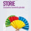 Storie (Sostantivo femminile plurale)