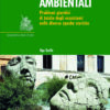 Scempi ambientali. Problemi giuridici di tutela degli ecosistemi nelle diverse epoche storiche