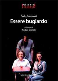 Essere Bugiardo Carlo Guasconi Sottotesto Nardini Editore