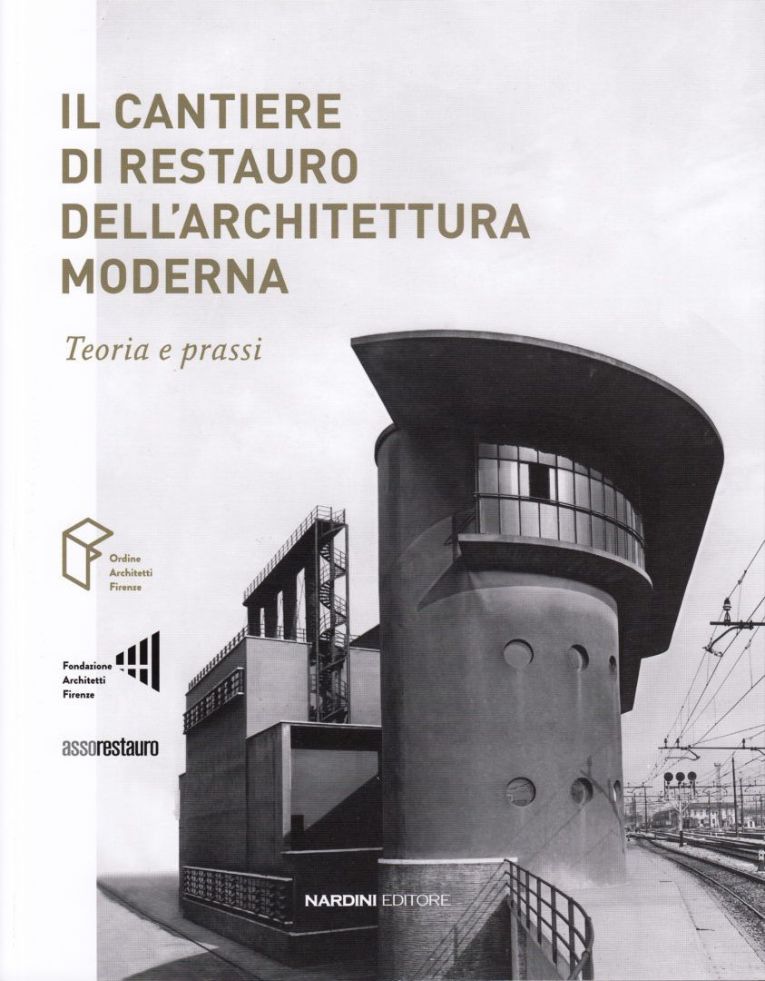 cantiere di restauro architettura moderna teoria e prassi