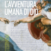 L'avventura umana di Dio - Frei Vittori Infantino - Iena Reader Testimoni. Nardini Editore