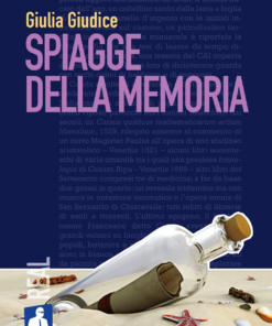 Spiagge della memoria. Giulia Giudice. Iena Reader Nardini Editore