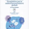 Da Marconi al 5G. Prospettive per le radiocomunicazioni globali