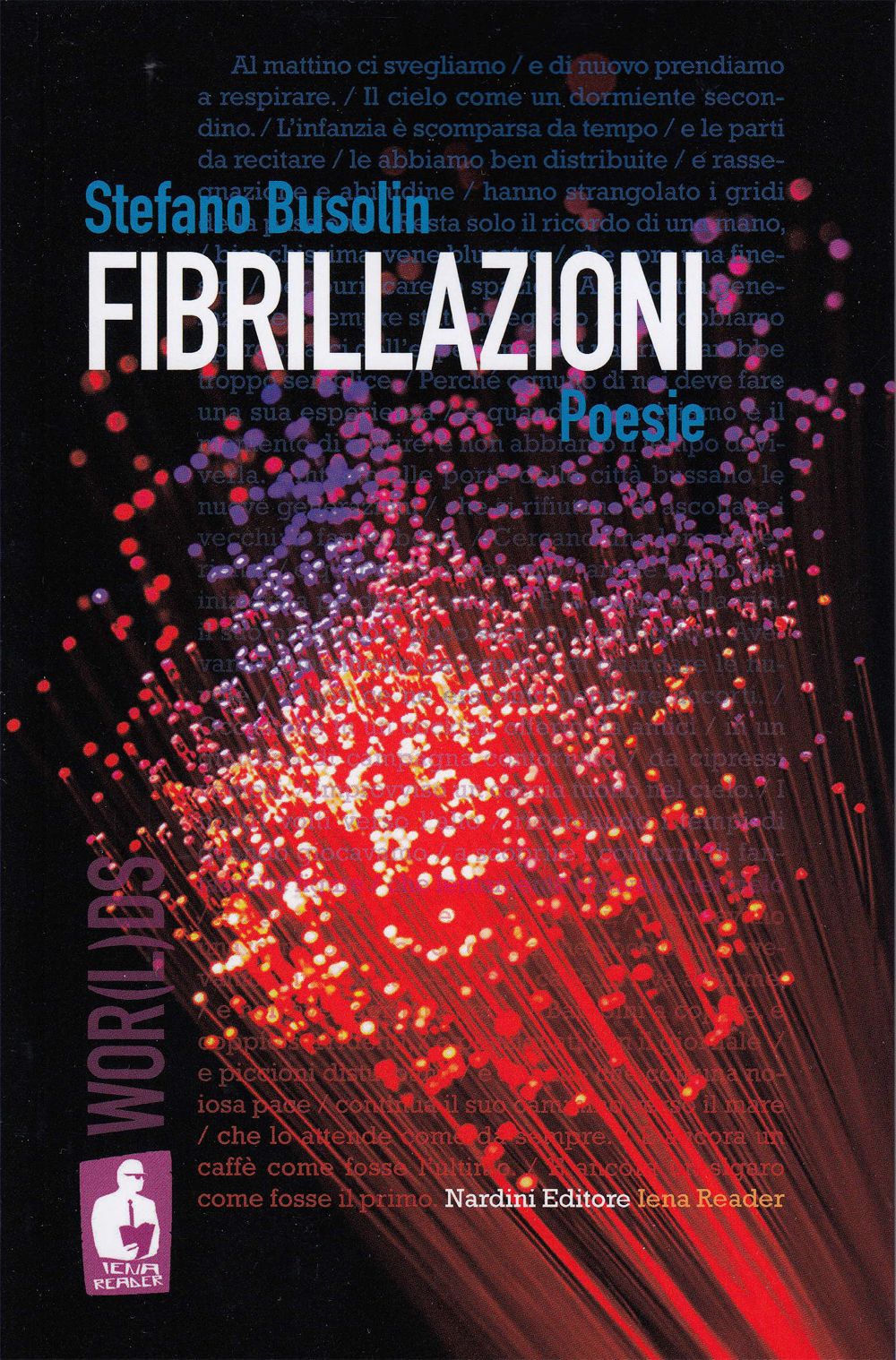 Fibrillazioni - Stefano Busolin - Nardini Editore - Iena Reader