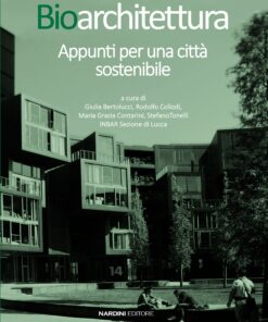 Bioarchitettura. Appunti per una città sostenibile