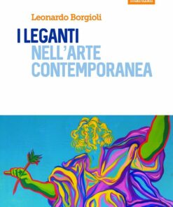 leganti arte contemporanea nardini editore