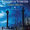 Viaggio a Venezia di Edgar Allan Poe