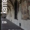 Kermes 116 - Stacchi, strappi e nuovi ritrovamenti