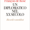 Un diplomatico nel XX secolo