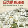 La carta Manden. Diritti e doveri dall'Africa del XIII secolo