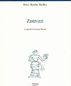 Zastrozzi. Di Percy Bysshe Shelley