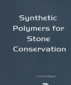 Synthetic Polymers for Stone Conservation